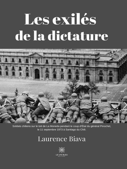 Title details for Les exilés de la dictature by Laurence Biava - Available